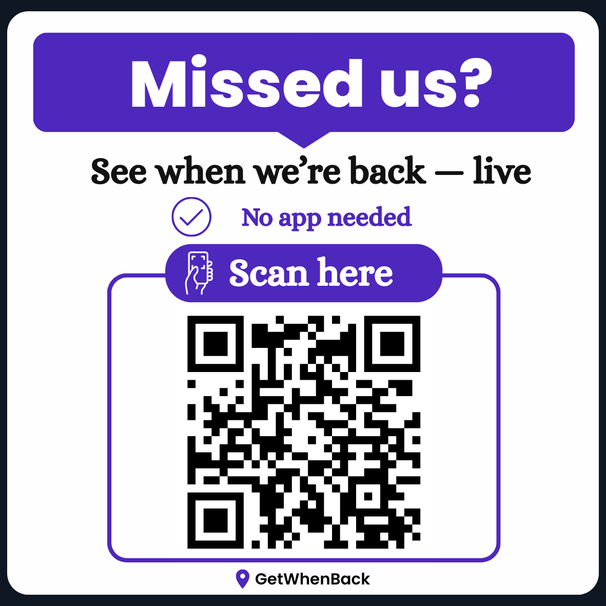 GetWhenBack sticker - See when we open again! Opening hours / Questions / Offers